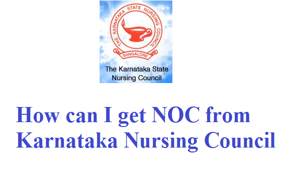 How can I get NOC from Karnataka Nursing Council