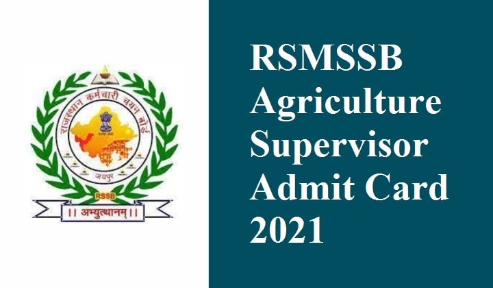 RSMSSB Agriculture Supervisor Admit Card 2021