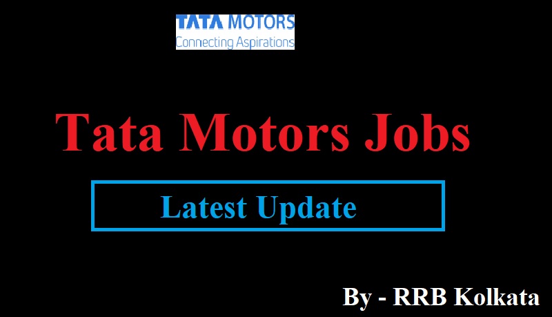 Tata Motors Latest Job Updates